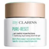 Clarins - PURE-RESET Gel Matité Imperfections - Peaux Grasses à Imperfections -Parfumerie Burdin Boutique clarins pure reset gel matite imperfections peaux grasses a imperfections